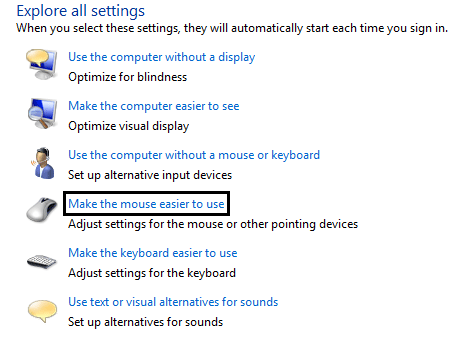 Explore All Settings, Make Mouse Easier